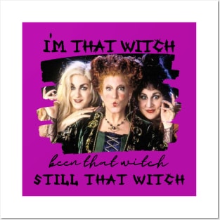 I'm That Witch been that witch Still that Witch Posters and Art